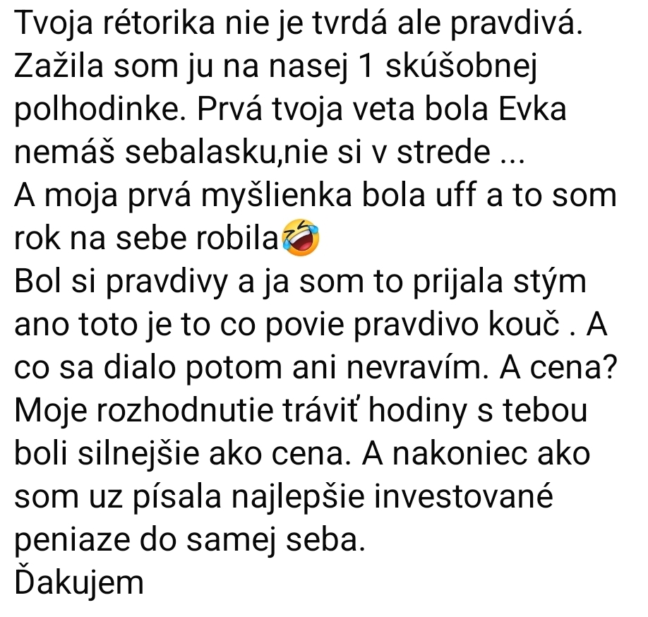Klientka — najlepšie investované peniaze do seba
