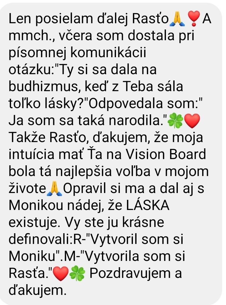 Klientka — vďaka intuícii ho mala na Vision Board, opravil ju a dal nádej, že LÁSKA existuje